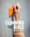 The Climbing Bible: Managing Injuries: Injury Prevention and Rehabilitation for Climbing and Bouldering by Stian Christophersen