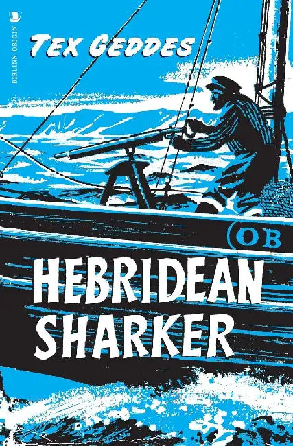 Hebridean Sharker by Tex Geddes