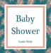 Guest book for baby shower guest book (Hardcover): Baby shower guest book, celebrations decor, memory book, baby shower guest book, celebration messag by Lulu and Bell
