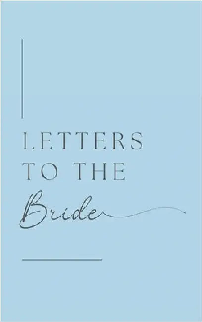 Letters to the Bride (Hardback) by Bell, Lulu and