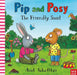 Pip and Posy: The Friendly Snail by Camilla (Editorial Director) Reid
