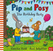Pip and Posy: The Birthday Party by Camilla (Editorial Director) Reid