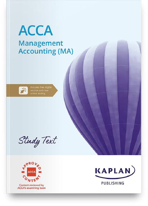 MANAGEMENT ACCOUNTING - STUDY TEXT  by KAPLAN