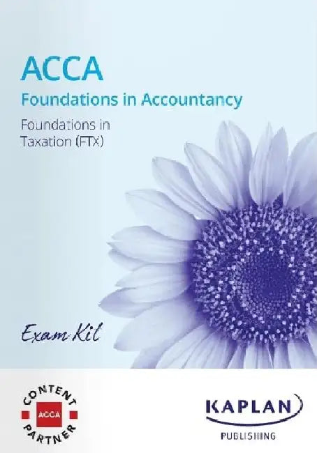 FTX FOUNDATIONS IN TAXATION (FA24) EXAM KIT by KAPLAN