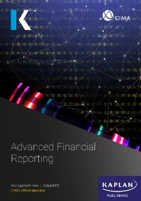 F2ADVANCED FINANCIAL REPORTING - STUDY TEXT by KAPLAN