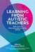 Learning from Autistic Teachers: How to Be a Neurodiversity-Inclusive School by Rebecca Wood