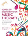 Songs of Discovery for Music Therapy: A Practical Resource for Therapists and Educators by Conio Loretto, Amanda Ruddy Belcastro, The Center for Discovery(r)