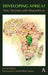 Developing Africa?: New Horizons with Afrocentricity by Lehasa Moloi
