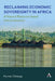 Reclaiming Economic Sovereignty in Africa: A Natural Resource-Based Industrialisation Perspective by Horman Chitonge
