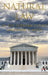 Natural Law Jurisprudence in U.S. Supreme Court Cases Since Roe V. Wade by Charles P. Nemeth