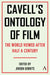 Cavell's Ontology of Film: 'The World Viewed' After Half a Century by Jeroen Gerrits