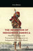 The Invention of Indigenous America: Material Culture and Transatlantic Imaginaries on Indigenous Peoples in Brazil by Anna Bottesi