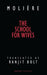 The School for Wives by Moliere