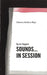 Sounds...in Session by Tyrone Huggins