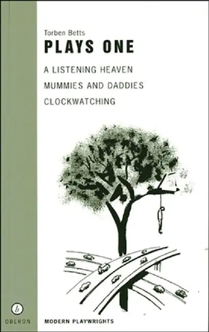 Betts: Plays One by Torben Betts