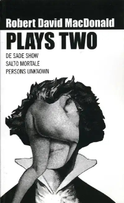 MacDonald: Plays Two by Michael White