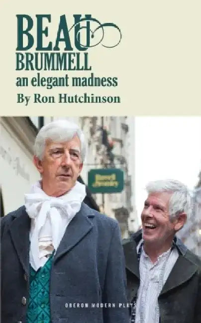 Beau Brummell by Ron (Author) Hutchinson