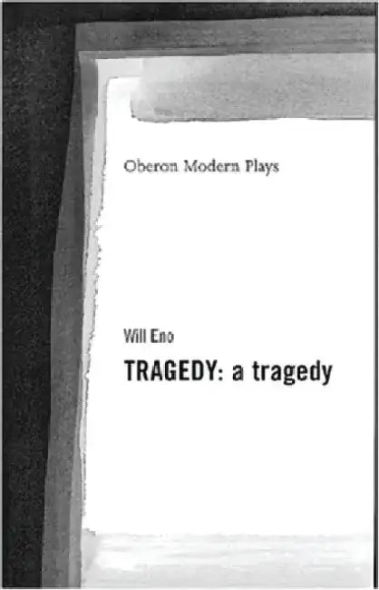 Tragedy: A Tragedy by Will (Author) Eno