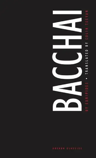 Bacchai by Euripdes