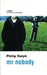 Mr Nobody by David Pattison