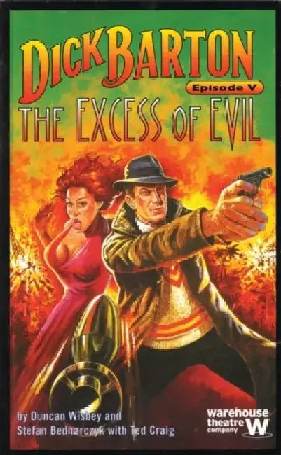 Dick Barton Episode V: The Excess of Evil by Alex Sharpe