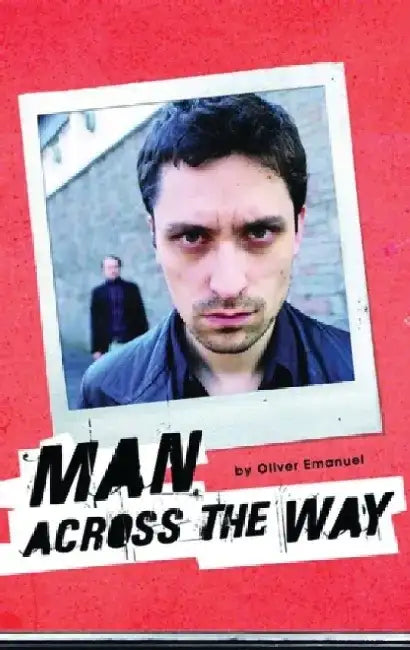 Man Across the Way/Magpie Park by John (Professor of Philosophy, Professor of Philosophy, New York University) Richardson