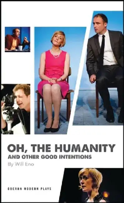 Oh, the Humanity and other good intentions by Peter Tremayne