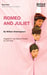 Romeo and Juliet by William Shakespeare
