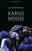 Karoo Moose by Lara Foot Newton