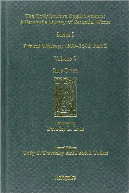 Jane Owen: The Early Modern Englishwoman by Jane Owen, Dorothy L. Latz