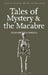 Tales of Mystery and the Macabre by Elizabeth Gaskell