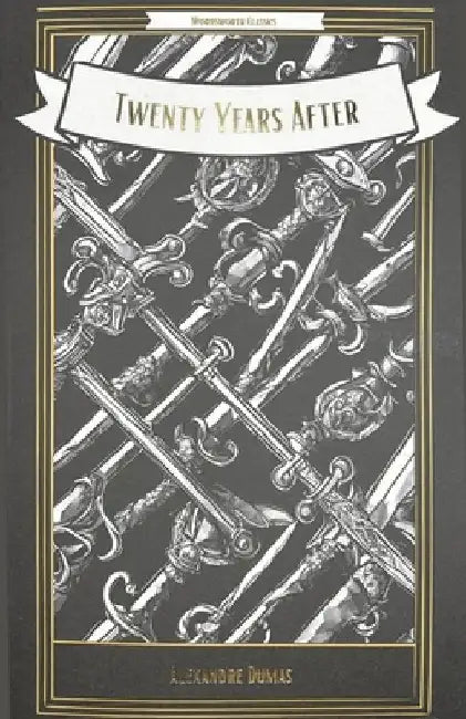 Twenty Years After by Alexandre Dumas