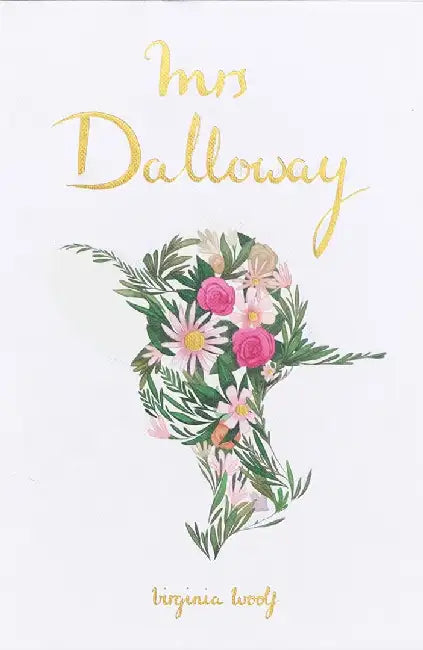 Mrs Dalloway by Virginia Woolf