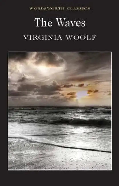 The Waves by Virginia Woolf