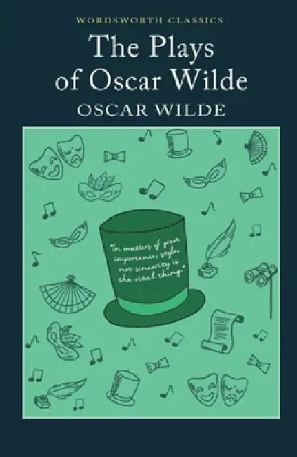 The Plays of Oscar Wilde by Oscar Wilde