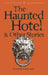 The Haunted Hotel and Other Strange Tales by Wilkie Collins