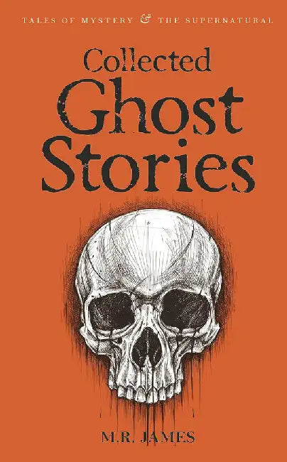 Collected Ghost Stories by M. R. James