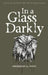 In a Glass Darkly by Sheridan Le Fanu