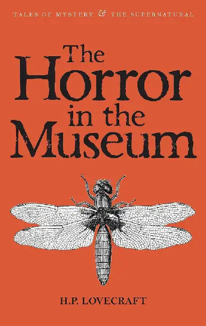 The Horror in the Museum & Other Stories, Volume 2 by H. P. Lovecraft