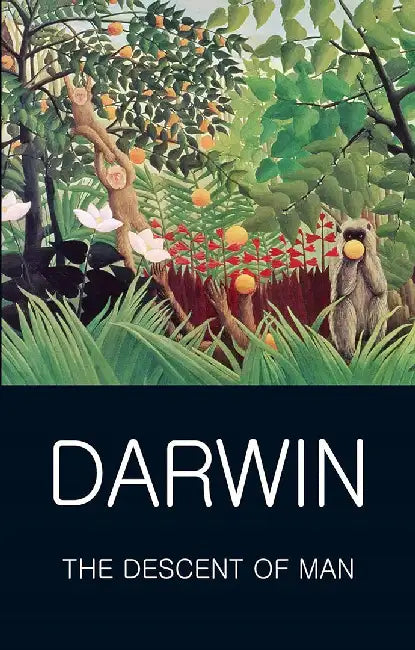 The Descent of Man by Charles Darwin