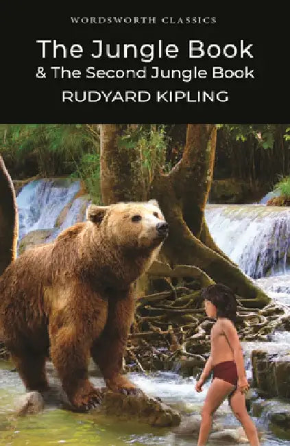 The Jungle Book & the Second Jungle Book by Rudyard Kipling