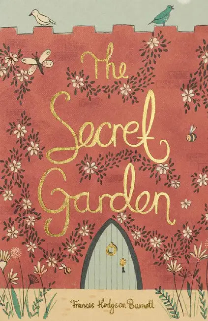 The Secret Garden by Frances Eliza Hodgson Burnett