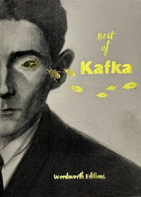 Best of Kafka (Collector's Edition) by Franz Kafka