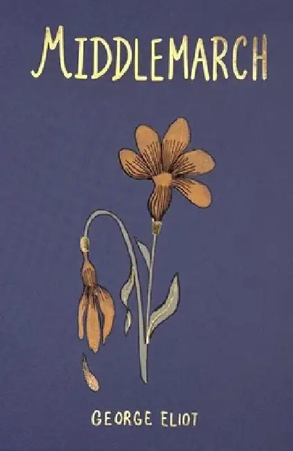 Middlemarch (Collector's Edition) by George Eliot