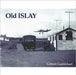 Old Islay by Gilbert Carmichael