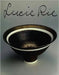 Lucie Rie by Tony Birks