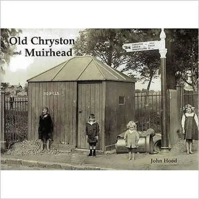 Old Chryston and Muirhead by John Hood