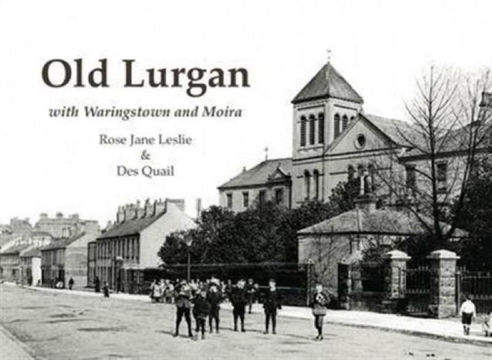 Old Lurgan by Rose Jane Leslie