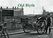 Old Blyth by John Alexander