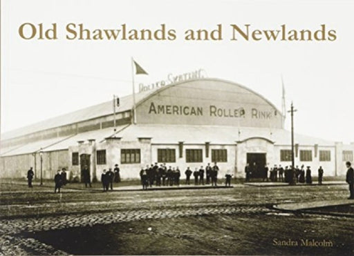 Old Shawlands and Newlands by Sandra Malcolm